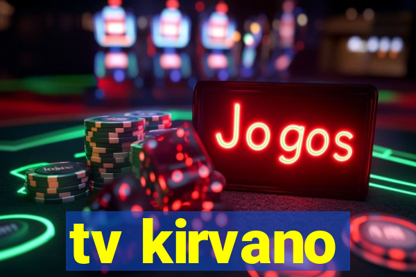 tv kirvano